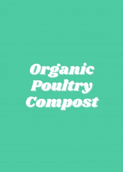 Sow Exotic Organic Poultry Compost 5-2-1 Garden Tools